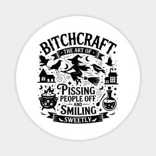 Bitchcraft – The Art of Witchy Sass Magnet